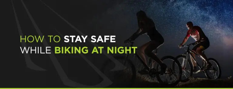 How to Stay Safe While Biking at Night
