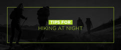 Night Hiking Tips